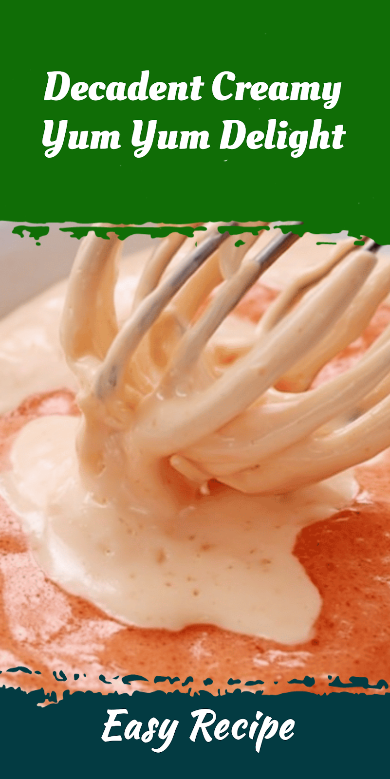 Decadent Creamy Yum Yum Delight