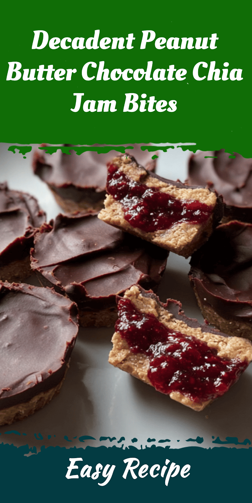 Decadent Peanut Butter Chocolate Chia Jam Bites