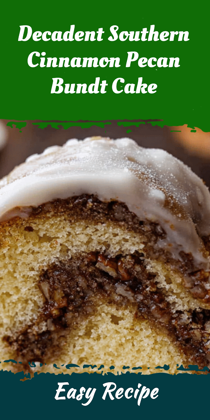 Decadent Southern Cinnamon Pecan Bundt Cake