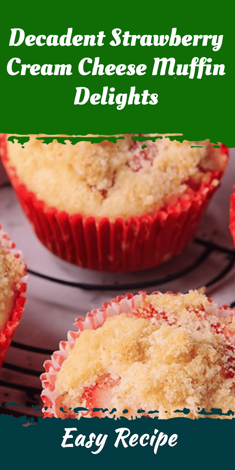 Decadent Strawberry Cream Cheese Muffin Delights
