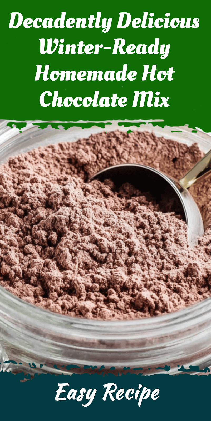 Decadently Delicious Winter-Ready Homemade Hot Chocolate Mix