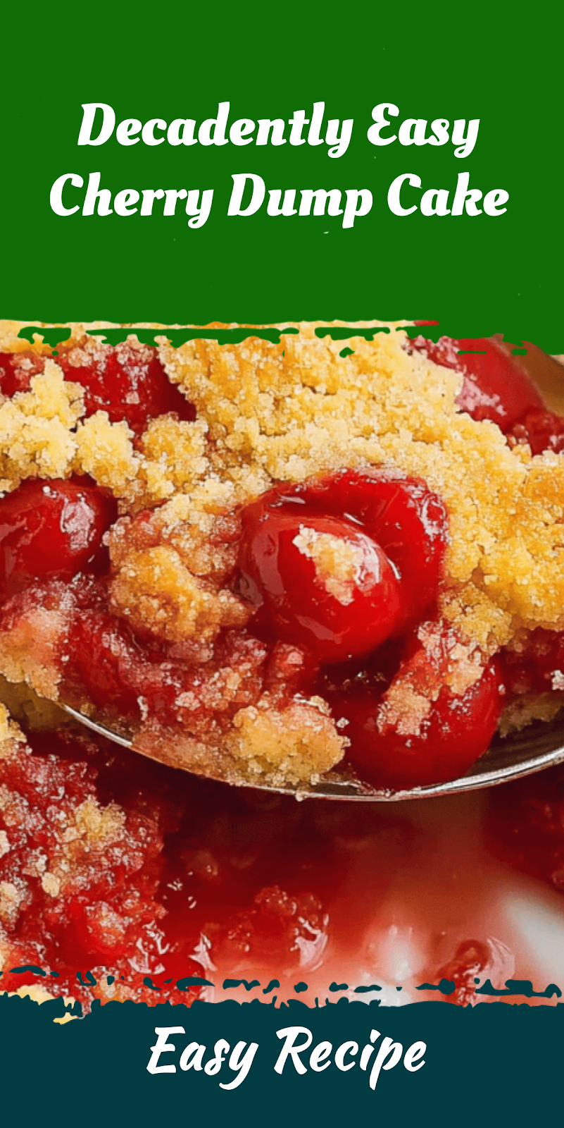 Decadently Easy Cherry Dump Cake
