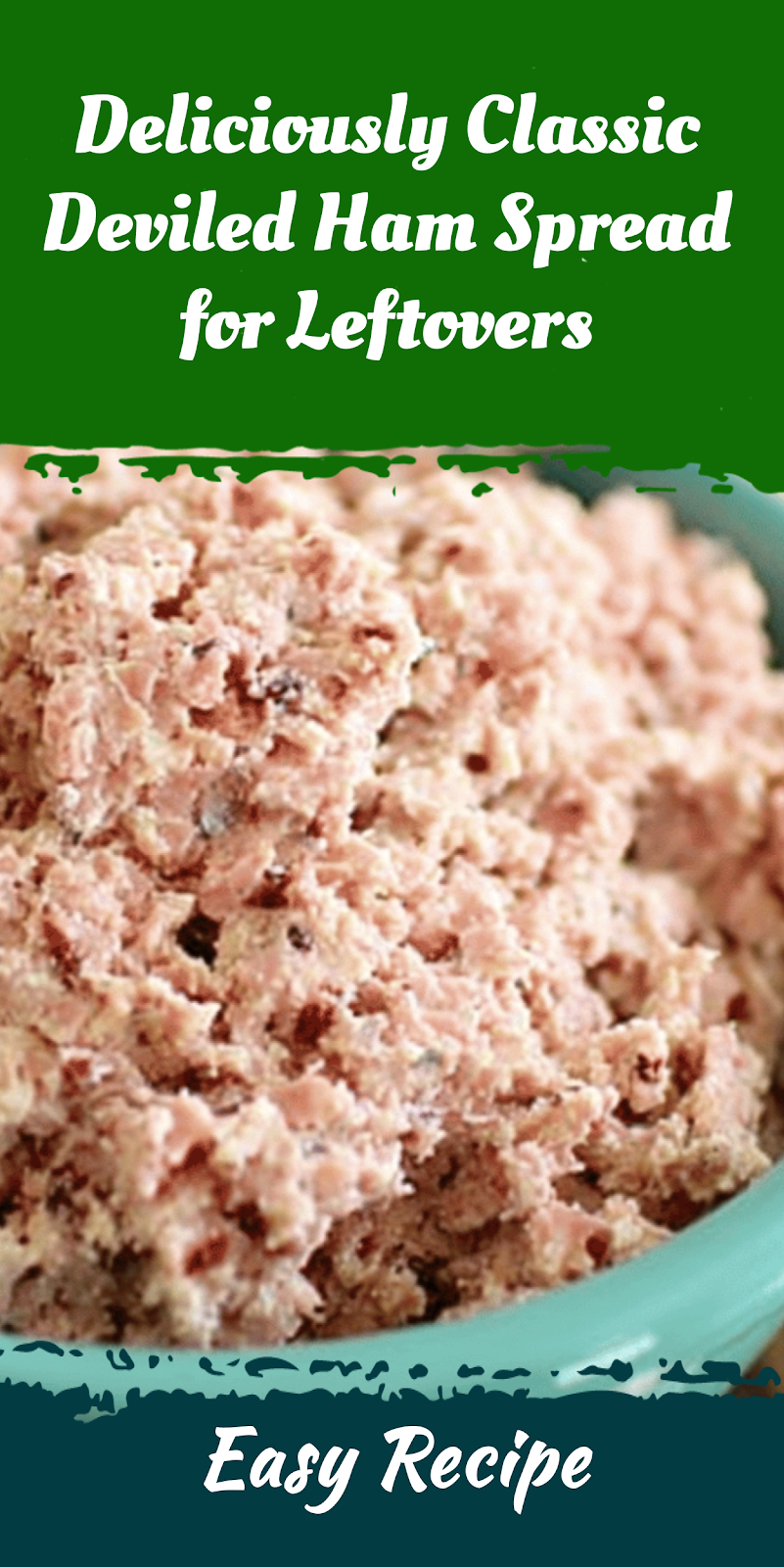 Deliciously Classic Deviled Ham Spread for Leftovers