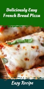 Deliciously Easy French Bread Pizza