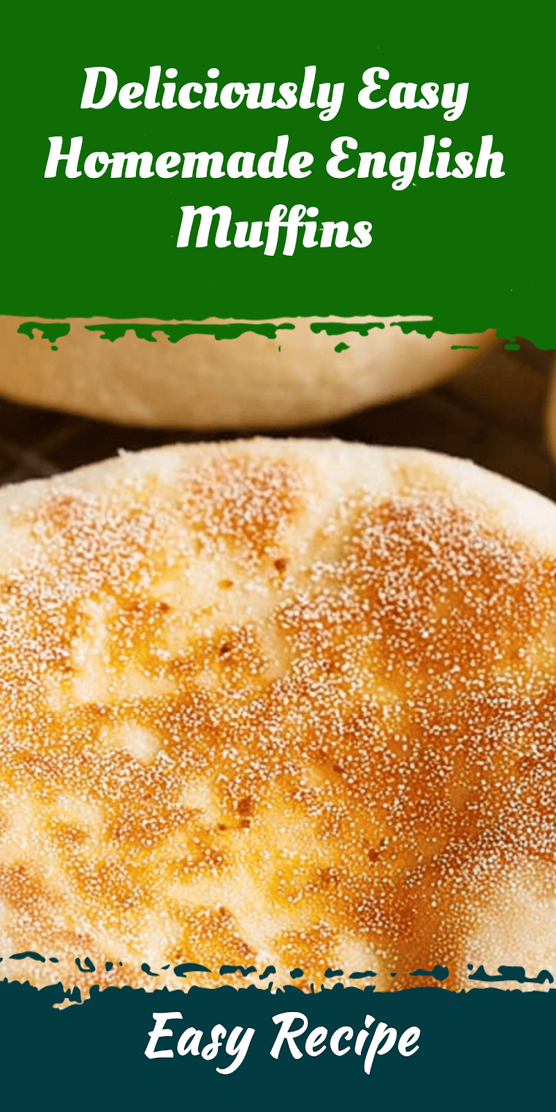 Deliciously Easy Homemade English Muffins