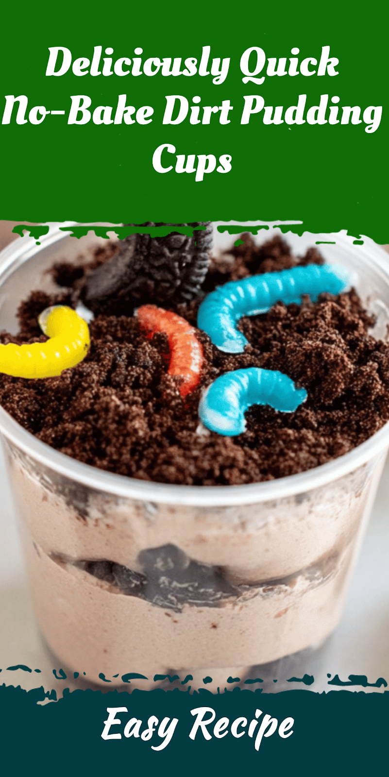 Deliciously Quick No-Bake Dirt Pudding Cups