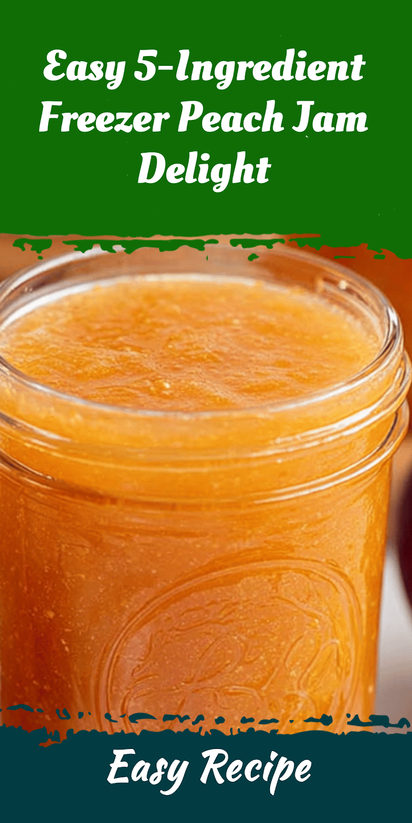 Easy 5-Ingredient Freezer Peach Jam Delight