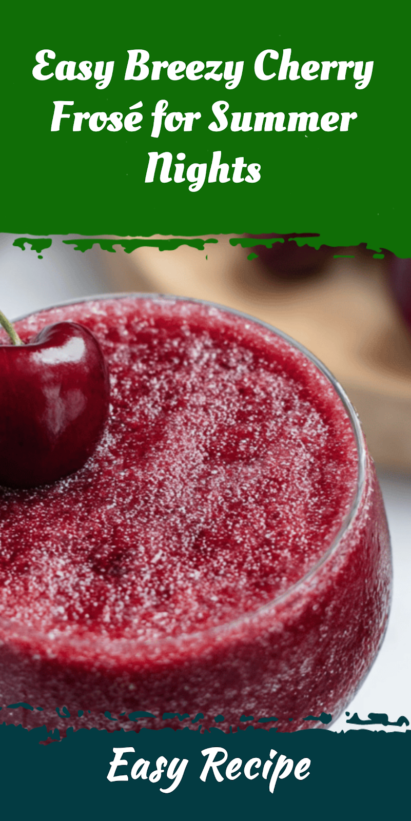 Easy Breezy Cherry Frosé for Summer Nights