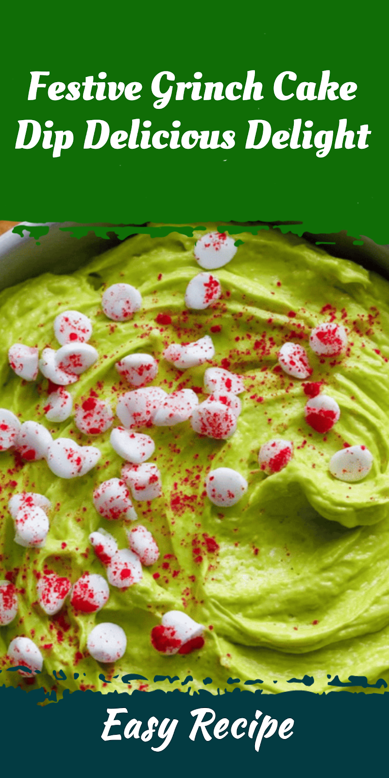 Festive Grinch Cake Dip Delicious Delight