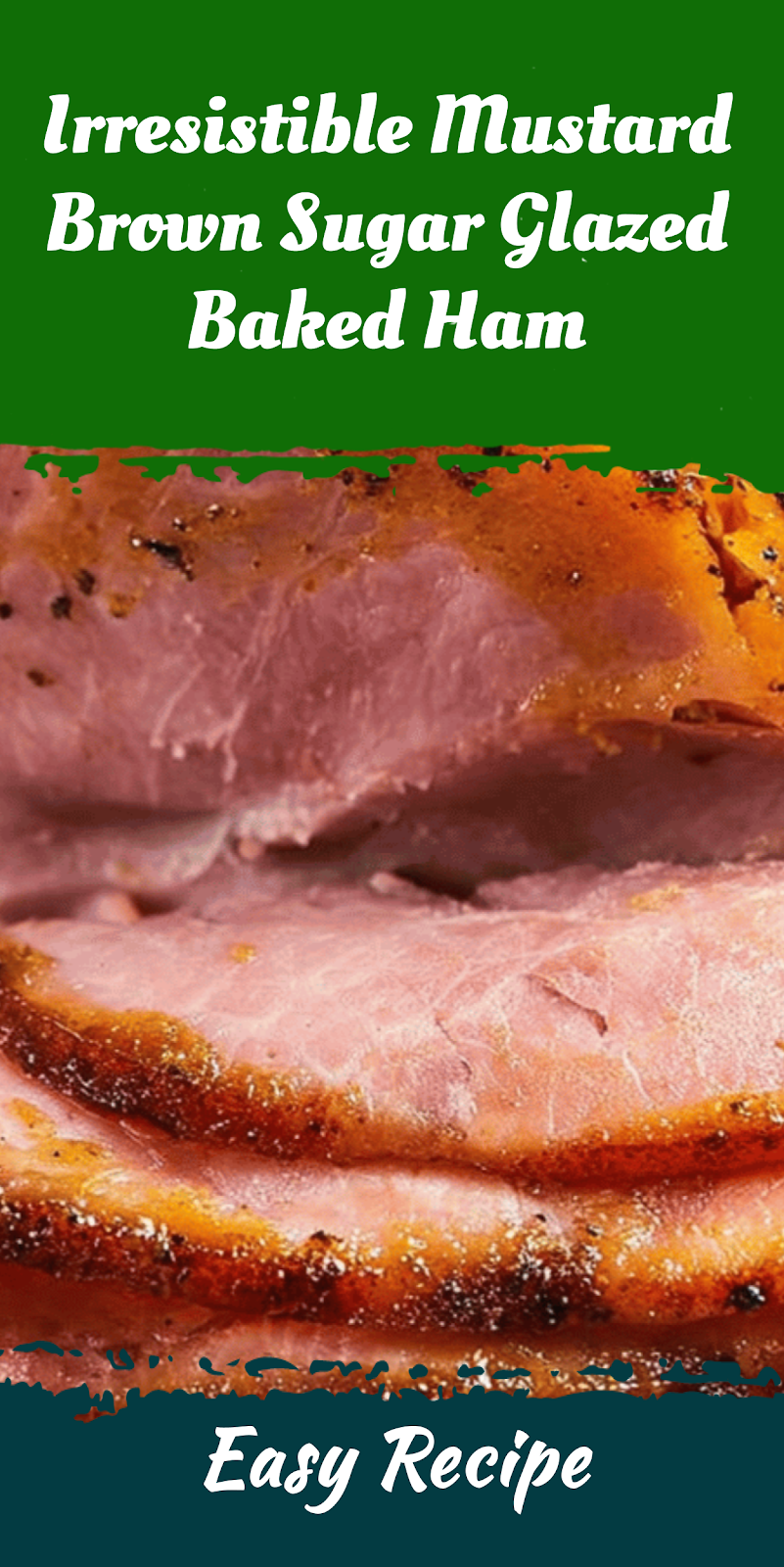 Irresistible Mustard Brown Sugar Glazed Baked Ham