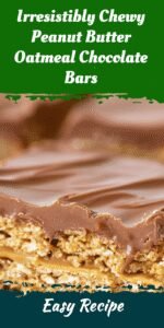 Irresistibly Chewy Peanut Butter Oatmeal Chocolate Bars