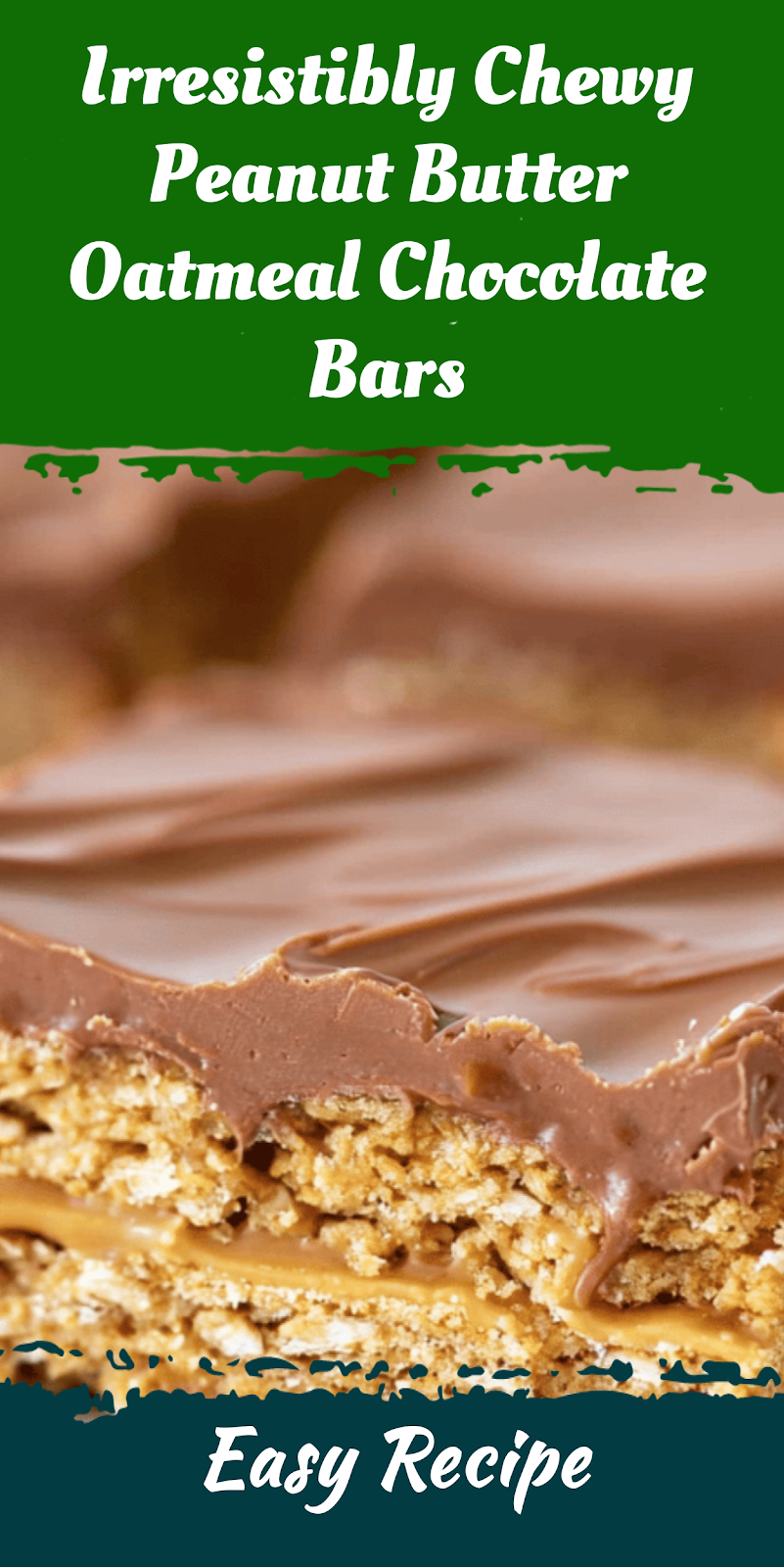 Irresistibly Chewy Peanut Butter Oatmeal Chocolate Bars