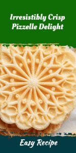 Irresistibly Crisp Pizzelle Delight