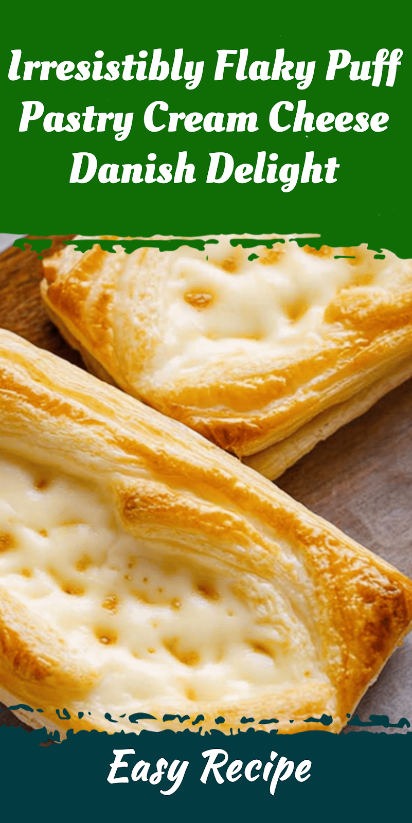 Irresistibly Flaky Puff Pastry Cream Cheese Danish Delight