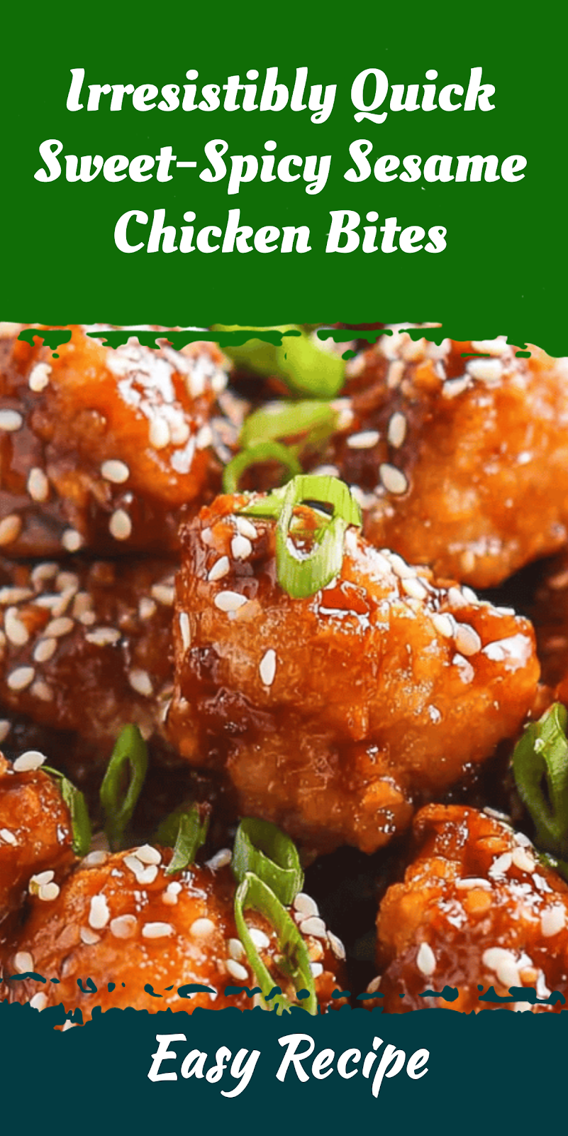 Irresistibly Quick Sweet-Spicy Sesame Chicken Bites