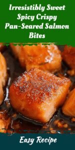 Irresistibly Sweet Spicy Crispy Pan-Seared Salmon Bites