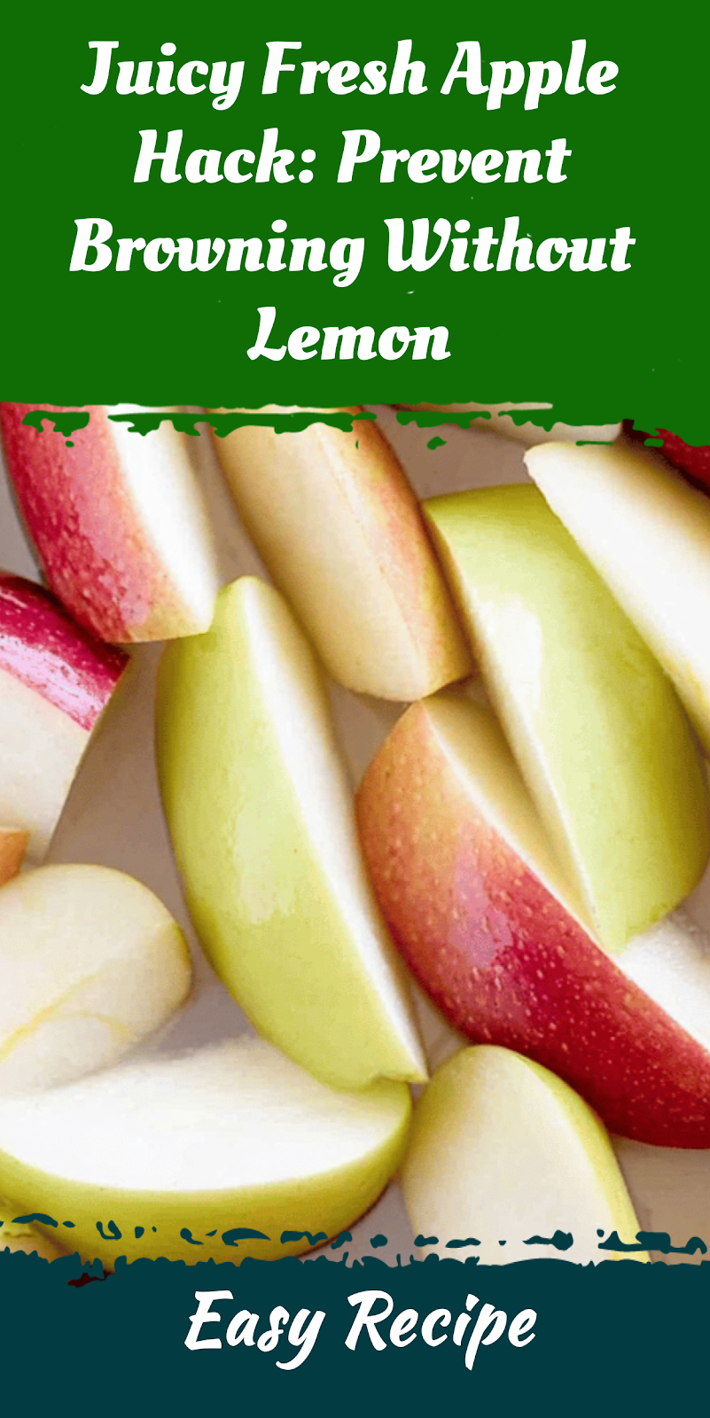 Juicy Fresh Apple Hack: Prevent Browning Without Lemon