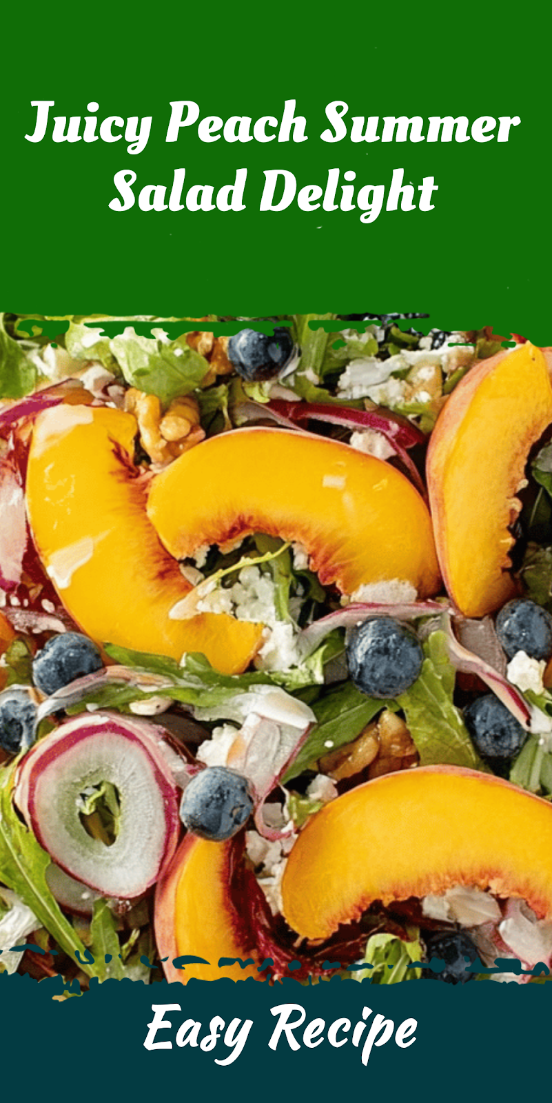 Juicy Peach Summer Salad Delight
