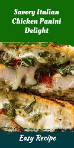 Savory Italian Chicken Panini Delight