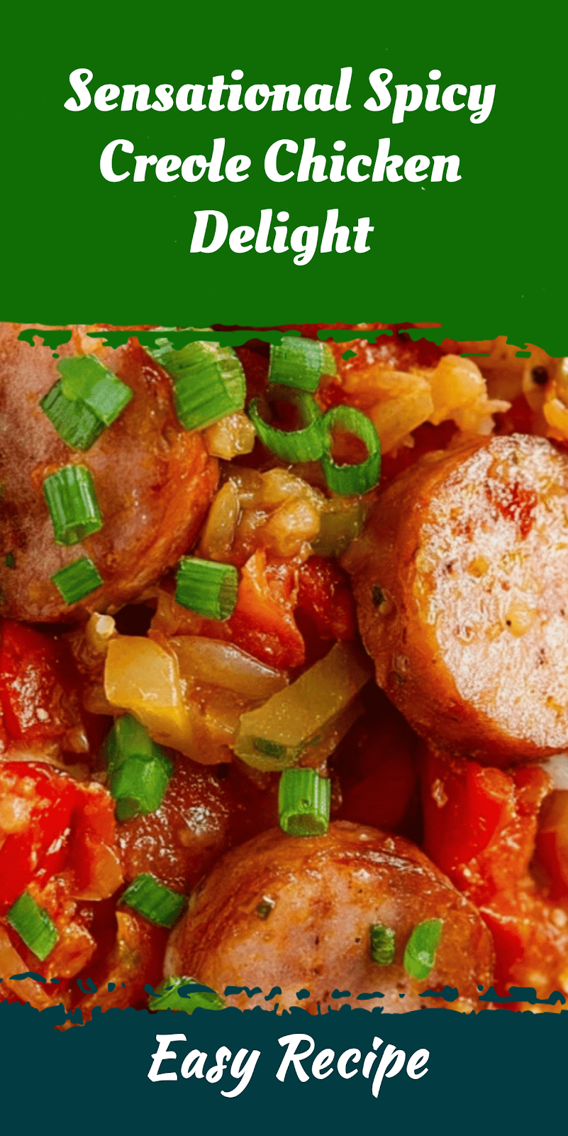 Sensational Spicy Creole Chicken Delight