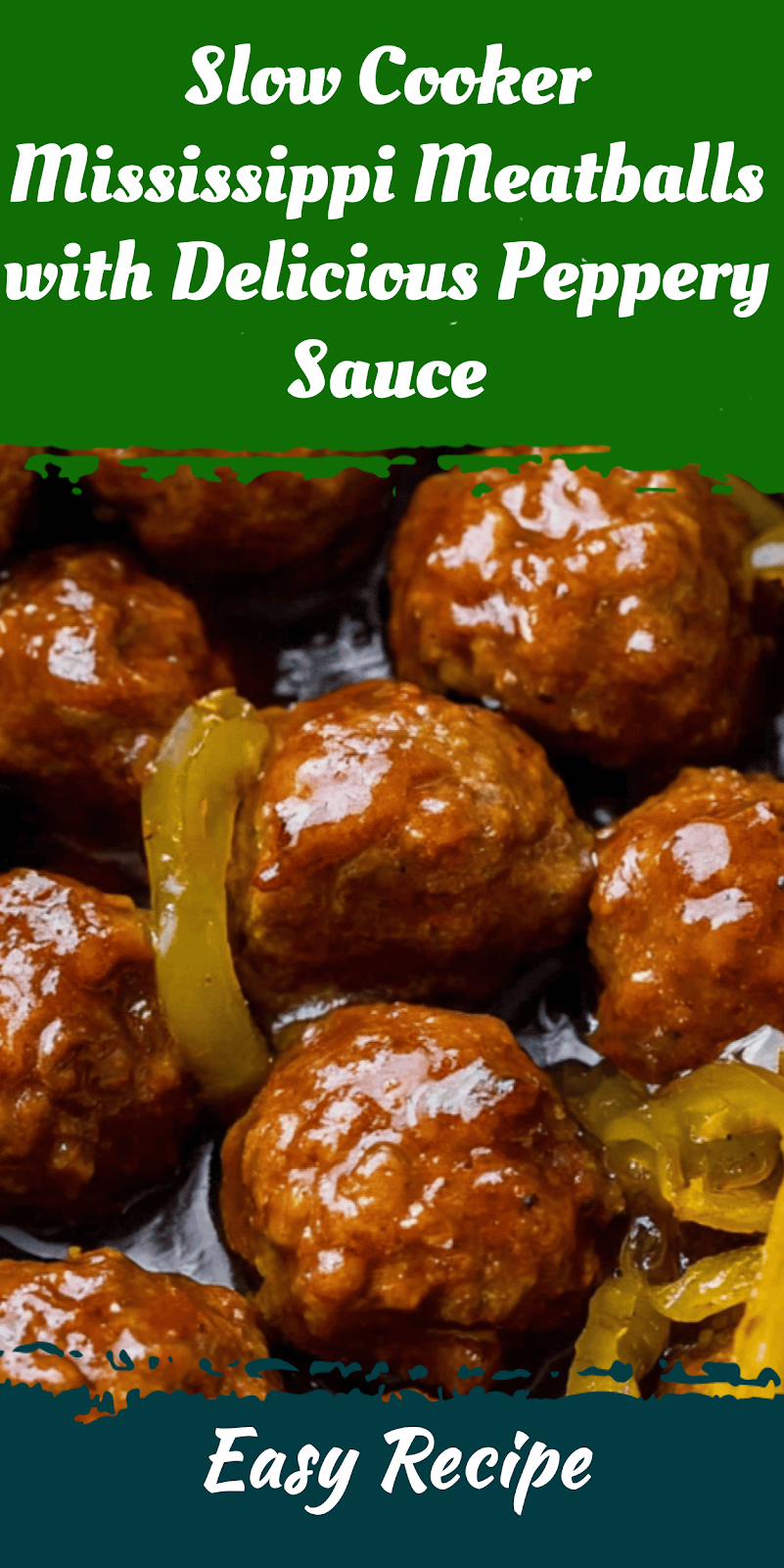 Slow Cooker Mississippi Meatballs with Delicious Peppery Sauce
