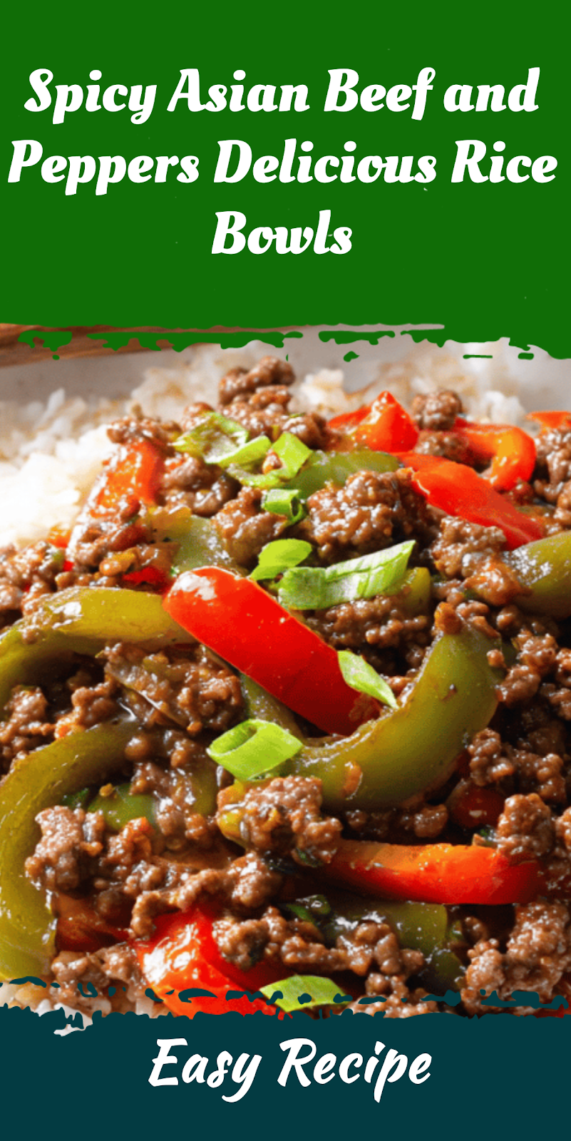 Spicy Asian Beef and Peppers Delicious Rice Bowls