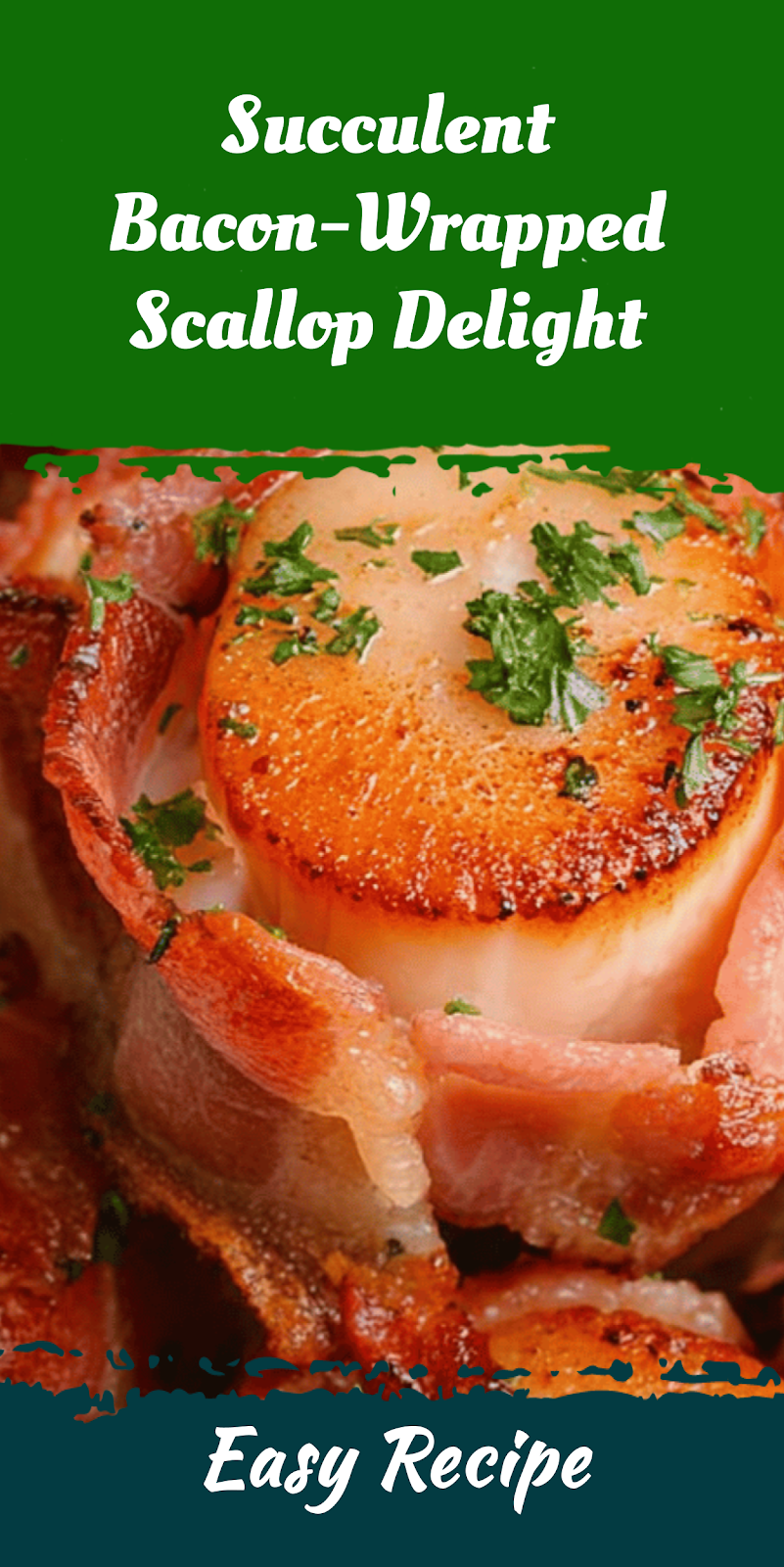 Succulent Bacon-Wrapped Scallop Delight