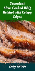 Succulent Slow-Cooked BBQ Brisket with Crispy Edges