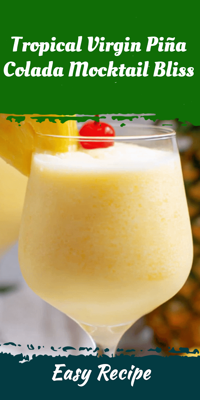 Tropical Virgin Piña Colada Mocktail Bliss