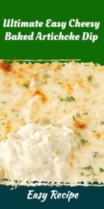 Ultimate Easy Cheesy Baked Artichoke Dip