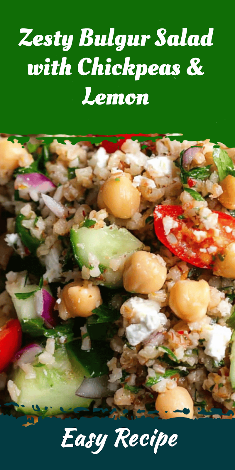 Zesty Bulgur Salad with Chickpeas & Lemon