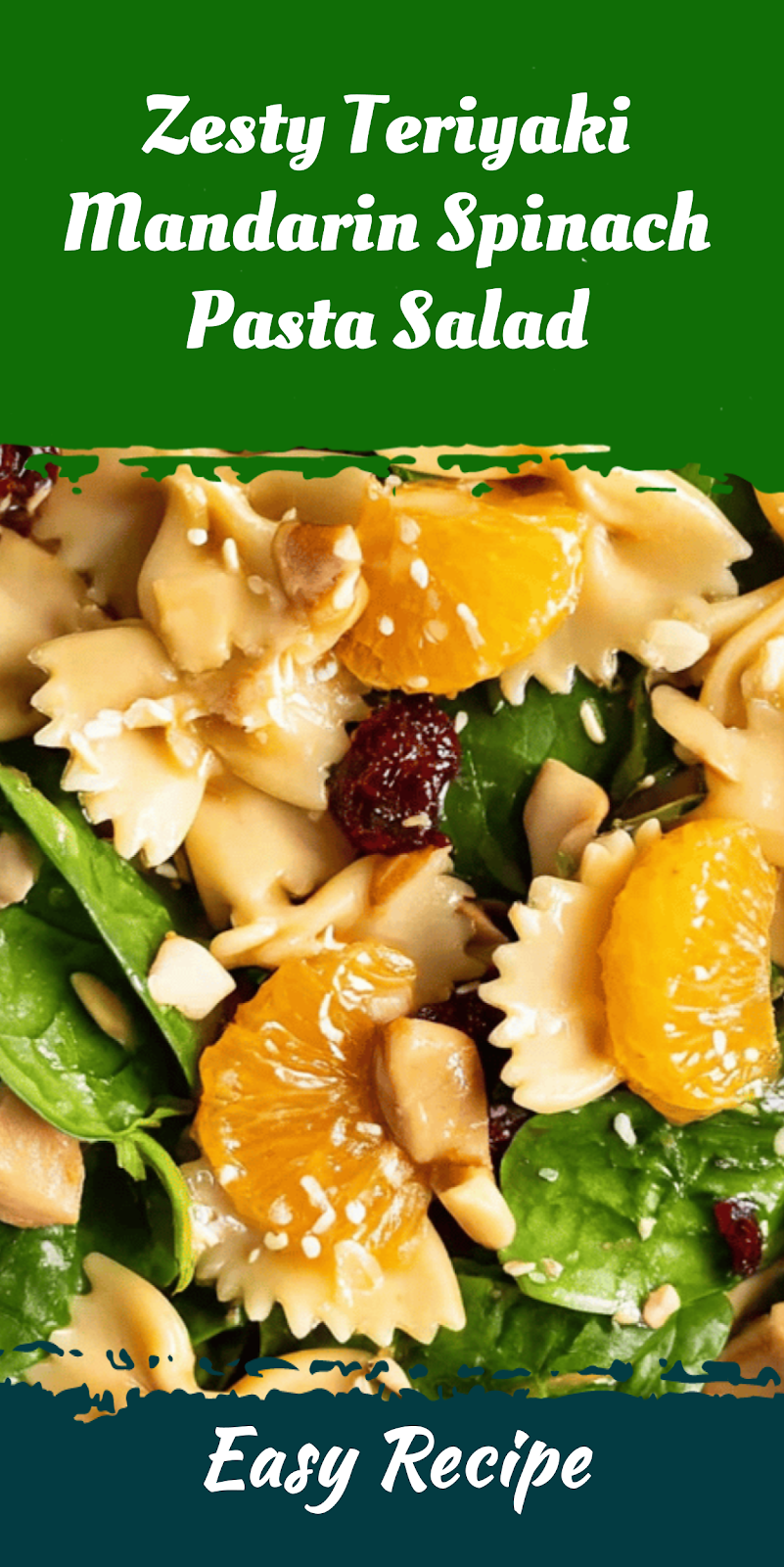 Zesty Teriyaki Mandarin Spinach Pasta Salad